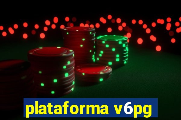 plataforma v6pg